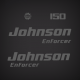 Johnson 150 hp Enforcer decal set ML MX models
0350394 Port
0350395 Sticker 