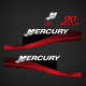 1999 2000 2001 2002 2003 2004 2005 2006 MERCURY 90 HP 

823417A00 DECAL SET Black 90 2005 RED 
8M0112707 DECALS stickers outboard motor cover