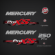 2012 2013 2014 2015 2016 2017 Mercury 250 hp Optimax Pro XS  outboard decals
8M0073125 8M0065747 8M0062029 DECAL SET  ProXS
DIRECT INJECTION STICKERS