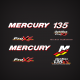 Mercury Racing 135 hp Optimax PRO XS Decal set
decals direct injection stickers high performance sticker 2006 2007 2008 2009 2010 2011 2012 proxs
1997 1998 1999 2000 2001 2002 2003 2004 2005