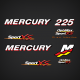 2005 Mercury Racing 225hp 
8M8000098 DECAL SET 225 Sport XS 
225 PRO XS 3.0L
2 Stroke DFI OptiMax 225 stickers
Direct injection sticker
Custom Built by Mercury Racing decals
881288T32 8M0123028 881288T05 881288T06
2006 192747BHH 192747BHH Top Cowl

