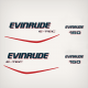 2007 2008 Evinrude 150 hp E-TEC decal set White engine covers
0215733  Evinrude lettering Port
0215734 Evinrude wording Stbd
0215737 RED STRIPE Port 
0215738  starboard
0215667  Front
0215545  Rear
0215747 150 horsepower
0285629	ENGINE COVER
0285